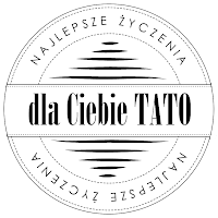 Etykieta dla Ciebie Tato
